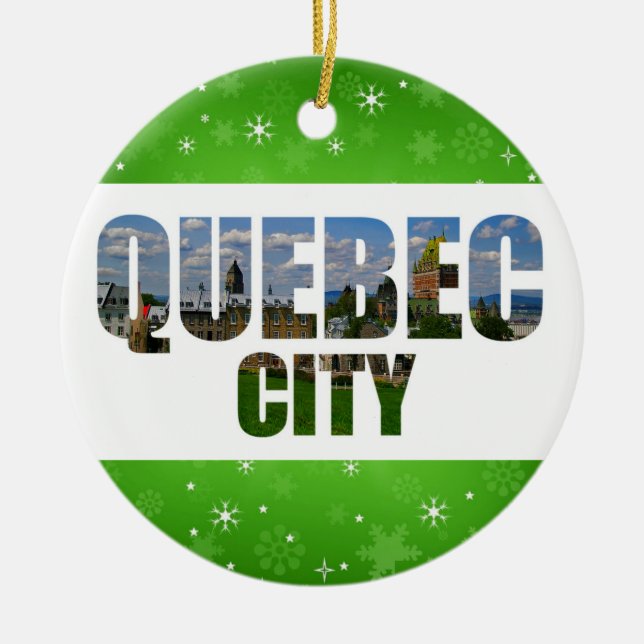 Quebec City Canada Travel Photos Christmas Ceramic Ornament (Front)