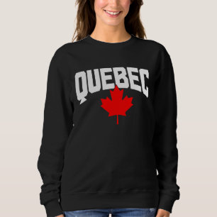 Quebec Maple Leaf Canada Canadian Flag Pride Sweatshirt