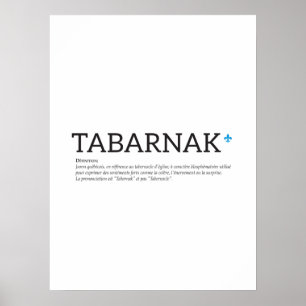Québec Tabanak Juron Joual Humour Français Poster
