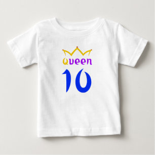 Queen 10 baby T-Shirt