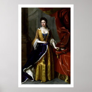 Queen Anne of Great Britain and Ireland Poster