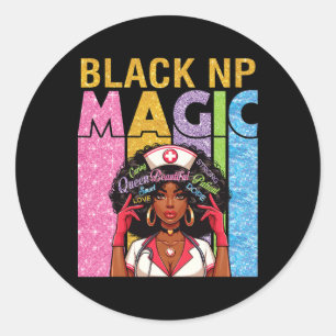 Queen Beautiful Caring Smart Drug Patient Black Np Classic Round Sticker