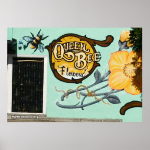 Queen Bee Flowers Poster