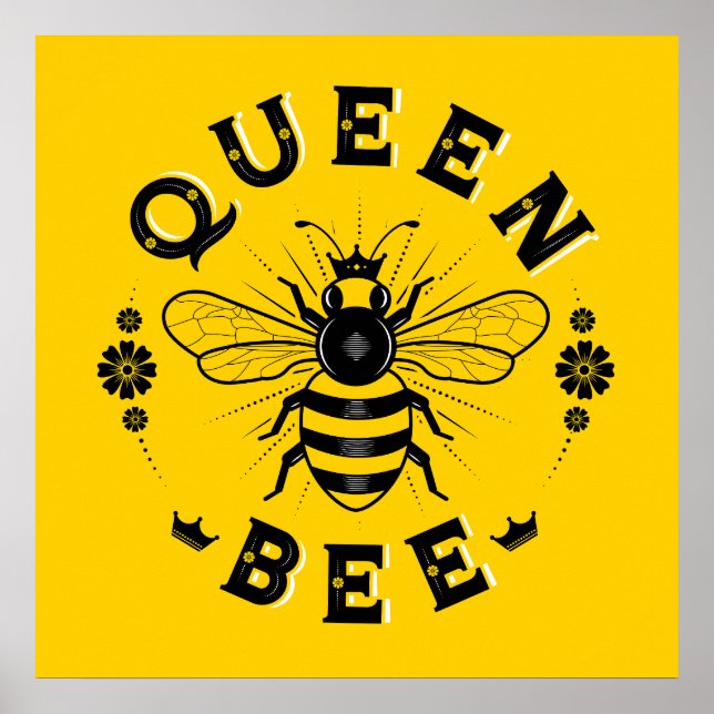 Queen Bee Square Poster (24x24) (Front)