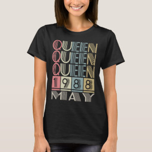 Queen born in MAY 1988 T-Shirt