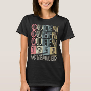 Queen born in NOVEMBER 1952 T-Shirt