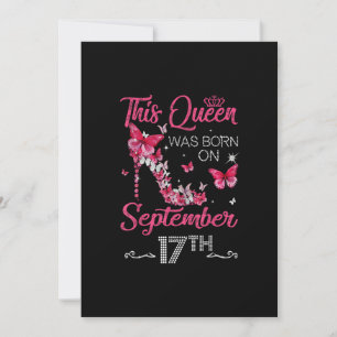 Queen Born on September 17th - September Birthday  Invitation