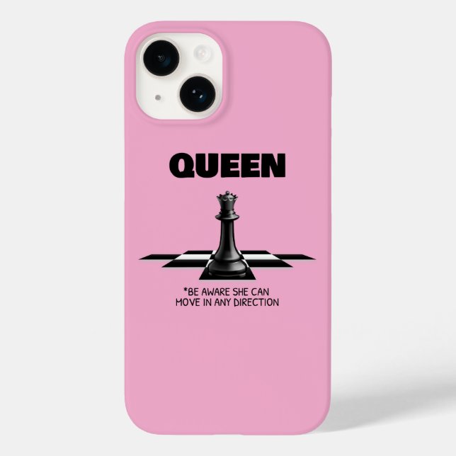Queen Chess Be Aware She Can Move In Any Direction Case-Mate iPhone Case (Back)