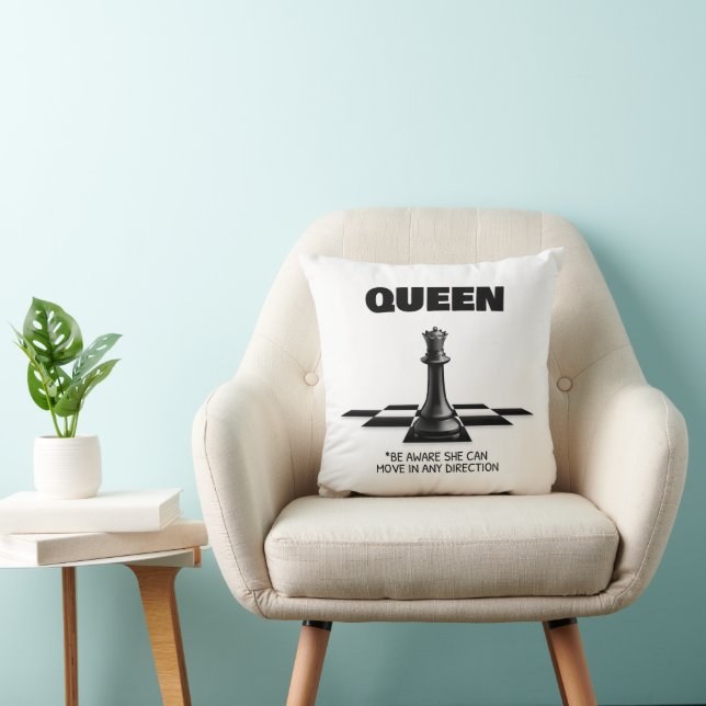 Queen Chess Be Aware She Can Move In Any Direction Cushion (Chair)