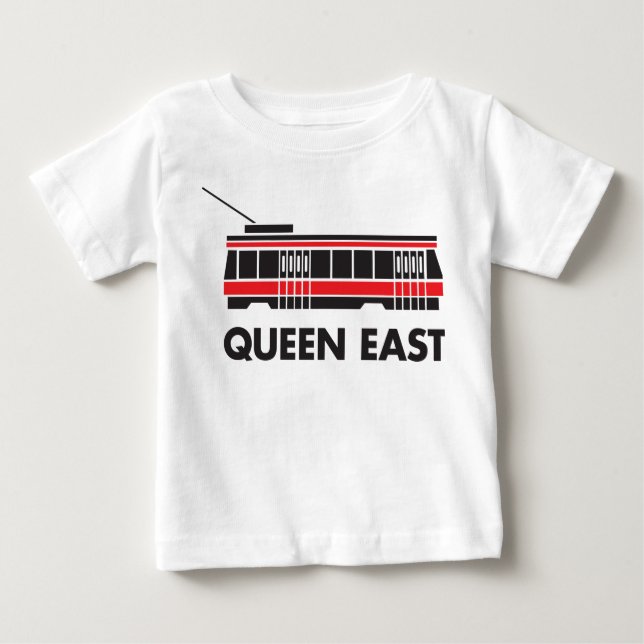 Queen East (Toronto) Streetcar Baby T-Shirt (Front)