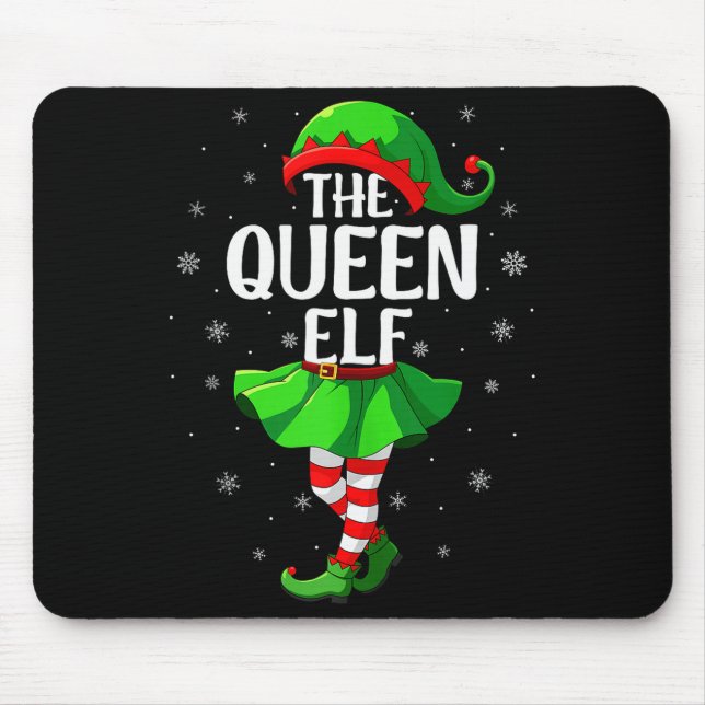 Queen Elf Christmas Girls Women Elf Squad Xmas Fam Mouse Pad (Front)