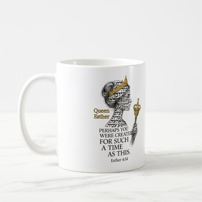 Queen Esther For Such a Time as This Coffee Mug (Left)