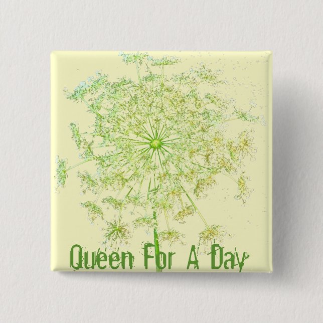 Queen For A Day 15 Cm Square Badge (Front)