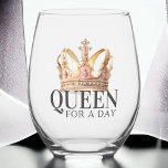 Queen For A Day Ladie's Royal Crown Stemless Wine Glass<br><div class="desc">Let her know she is the Queen with this royal wine glass featuring a pink and gold jewelled crown sitting atop text "QUEEN FOR A DAY". This design is a perfect choice for all kinds of celebrations: Mother's Day,  Birthday,  Wedding,  Anniversary,  and more.</div>