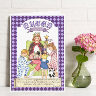Queen for the Day Mother's Day Card