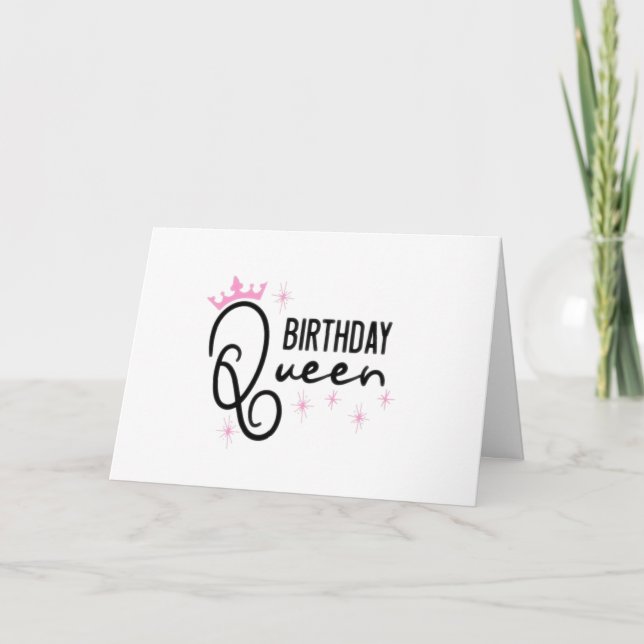 *QUEEN* IT'S YOUR BIRTHDAY - MAKE IT SPECIAL CARD (Front)