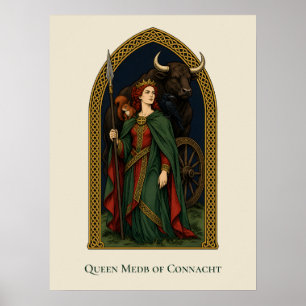 Queen Medb of Connacht Poster
