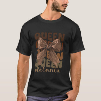 Queen Melanin Coquette Bow African American Black  T-Shirt