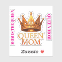 QUEEN MOM
