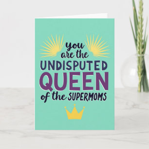 Queen Mothers Day Art Card