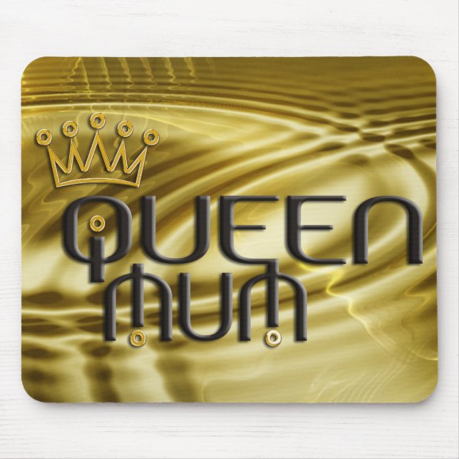Queen Mum / gold crown Mouse Pad (Front)