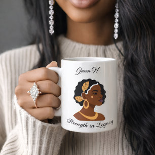 Queen N – Strength in Legacy Luxury Black History Coffee Mug