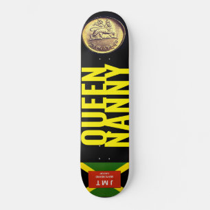 QUEEN NANNY Skateboard