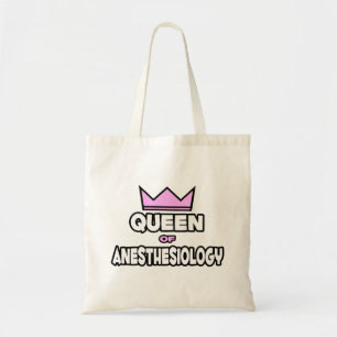 Queen of Anesthesiology Tote Bag