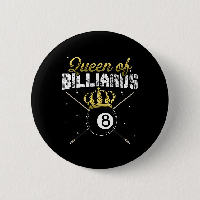 Queen Of Billiards Snooker Pool Billiard Player Qu 6 Cm Round Badge (Front)