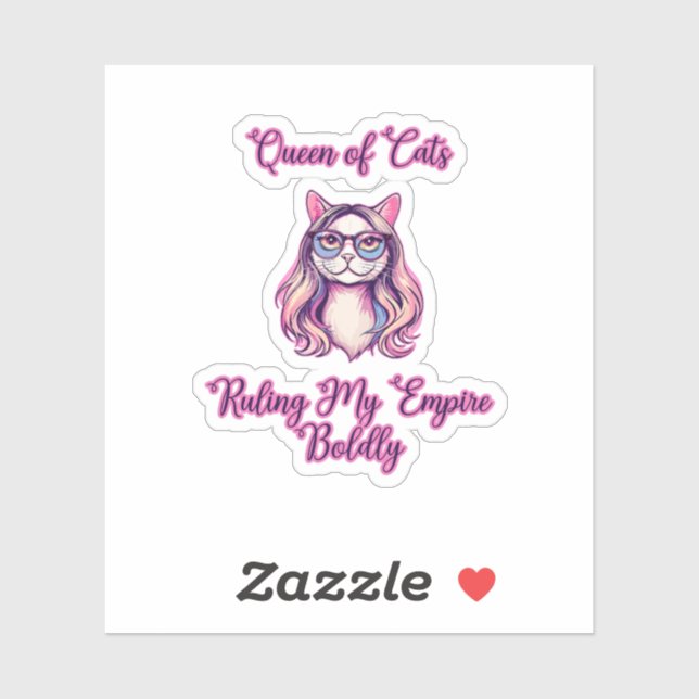 Queen of Cats Ruling My Empire Boldly (Sheet)
