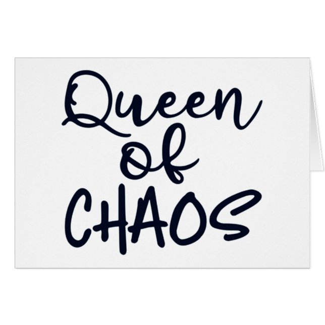 **QUEEN OF CHAOS** & WE LOVE IT BIRTHDAY WISHES (Front Horizontal)