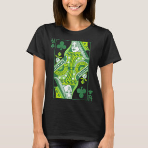 Queen of clubs card st patrick's day botanical T-Shirt