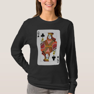 Queen Of Clubs Pro Poker Luck Player Winner Costum T-Shirt