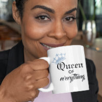 Queen of Everything Crown Coffee Mug
