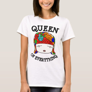 QUEEN OF EVERYTHING, Funny Ladies T-shirts