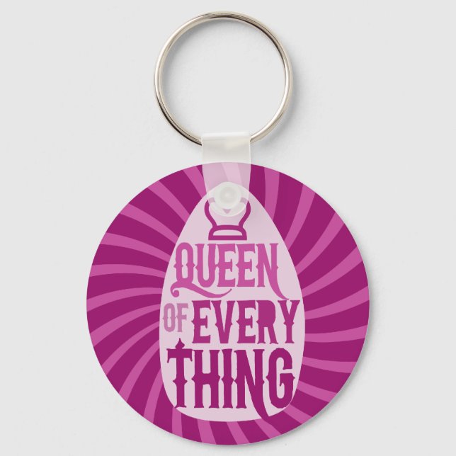 Queen of Everything Key Ring (Front)