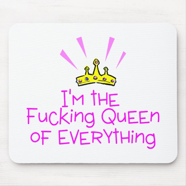 Queen of Everything Mouse Pad (Front)