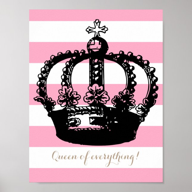 Queen of Everything Striped Crown Poster (Front)