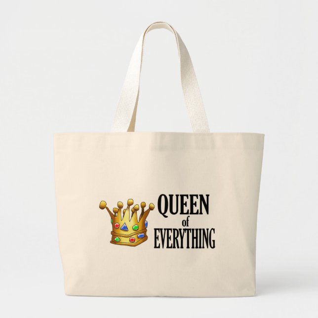 Queen of Everything Tote Bag (Front)