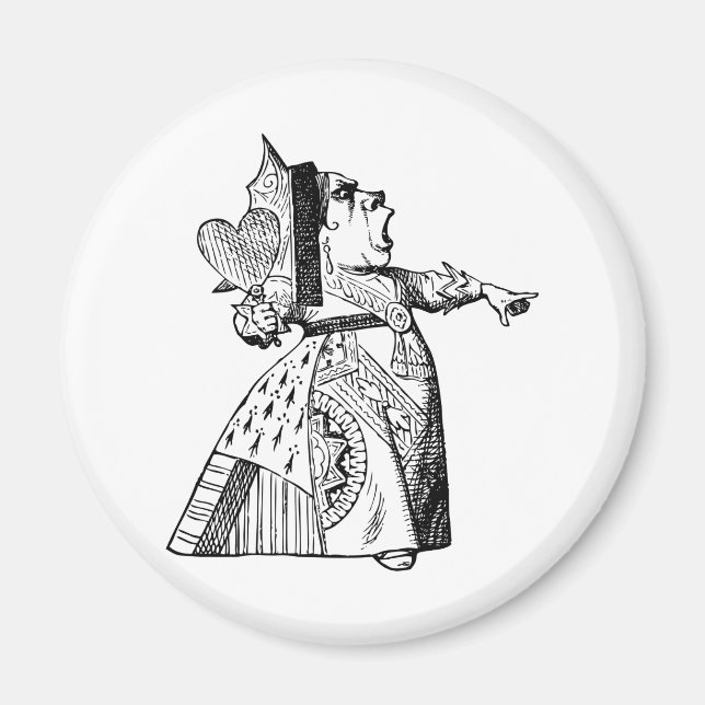 Queen of Hearts - Off with her head! Magnet (Front)