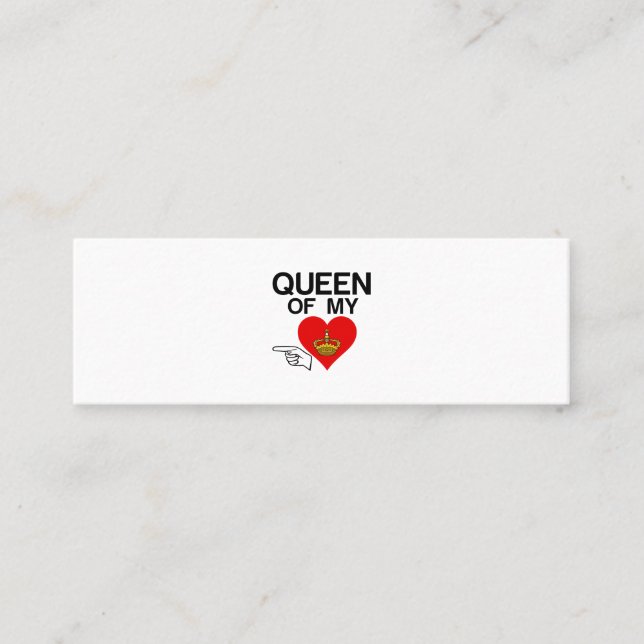 QUEEN OF MY HEART MINI BUSINESS CARD (Front)