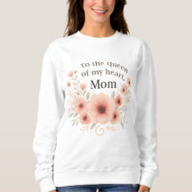 Queen of My Heart Mum" Floral