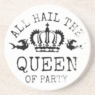 Queen of Party Coaster