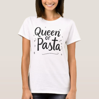 Queen of Pasta 1 T-Shirt