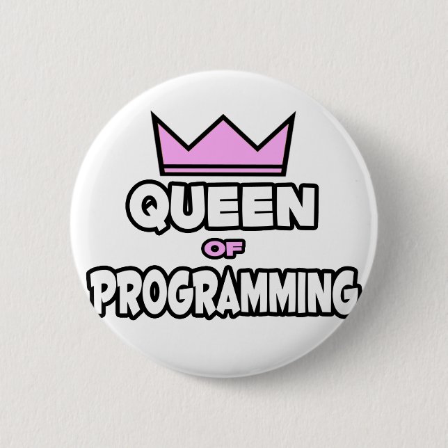 Queen of Programming 6 Cm Round Badge (Front)