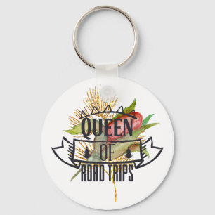 Queen Of Road Trips Key Ring
