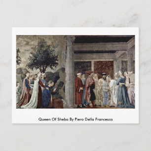 Queen Of Sheba By Piero Della Francesca Postcard