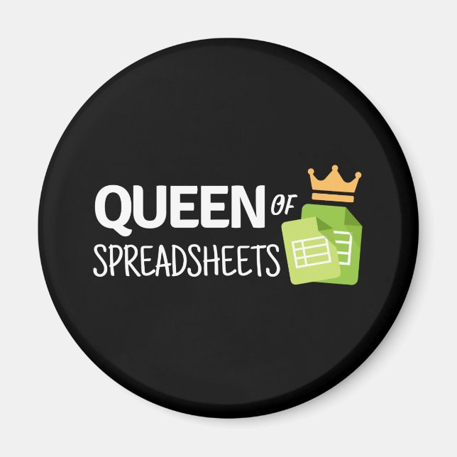 Queen of spreadsheets magnet (Front)