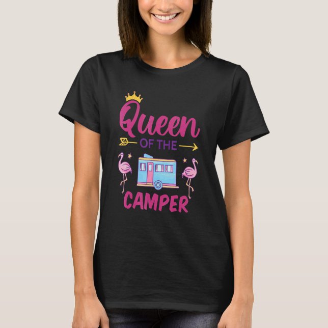 Queen Of The Camper Camping Vacation Summer Trip R T-Shirt (Front)