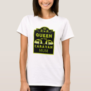 Queen of the Caravan T-Shirt